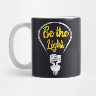 Be the Light - Incandescent Illustration Saying Mug